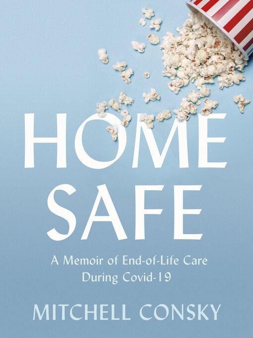 Title details for Home Safe by Mitchell Consky - Available